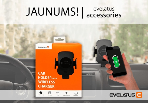 ​JAUNUMS – Evelatus Car Holder Wireless!