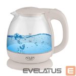 Tējkanna Adler  Kettle AD 1283C Electric, 900 W, 1 L, Glass/Stainless steel, 360° rotational base, Cream 